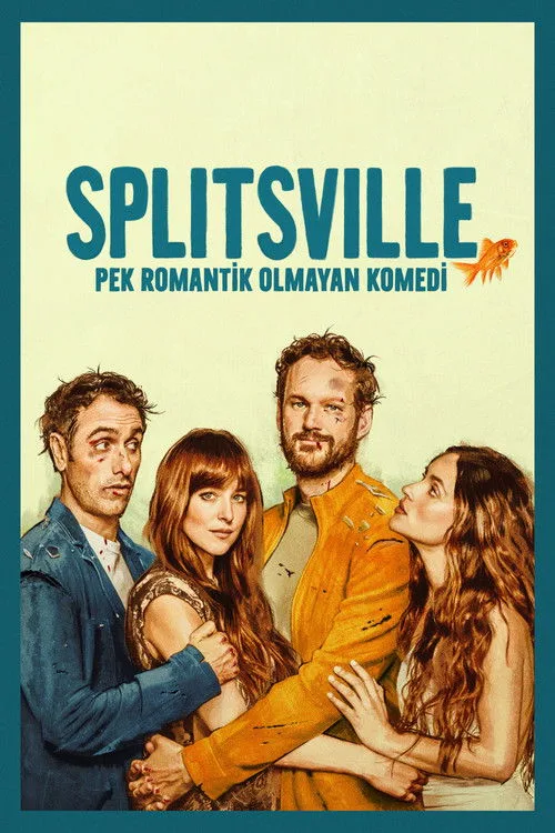 Splitsville: Pek Romantik Olmayan Komedi afişi