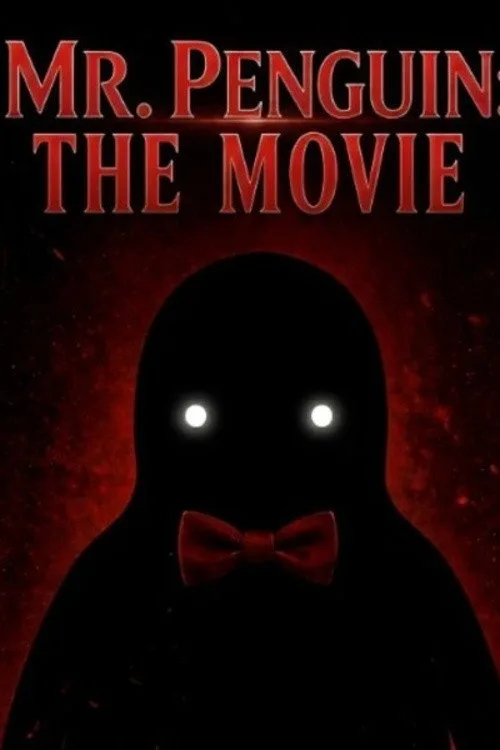 Mr. Penguin: The Movie afişi