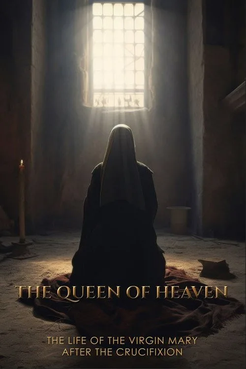 The Queen of Heaven afişi