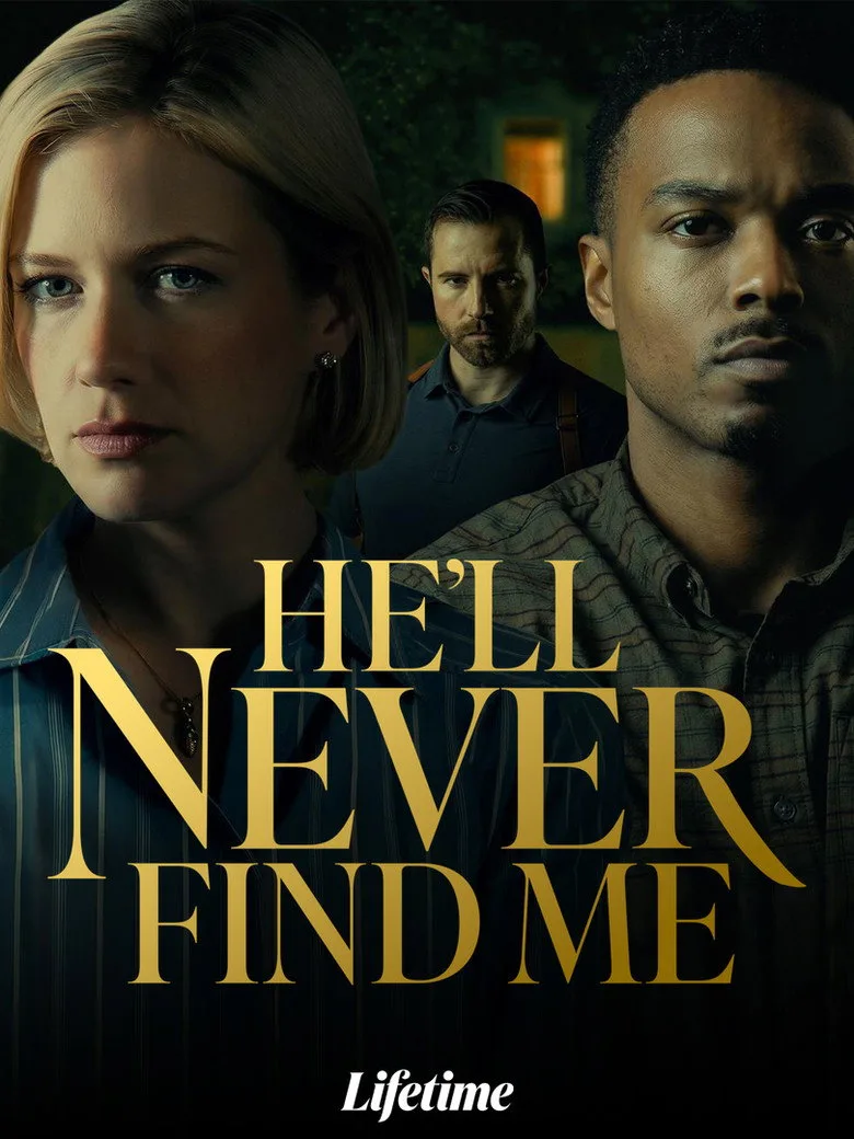 He'll Never Find Me Film izle